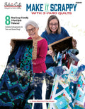 Fabric Café Make It Scrappy With 3-Yard Quilts Book – 8 Scrap-Friendly Quilt Patterns – Uses Three 1-Yard Fabric Cuts – Beginner-Friendly Quilting Guide