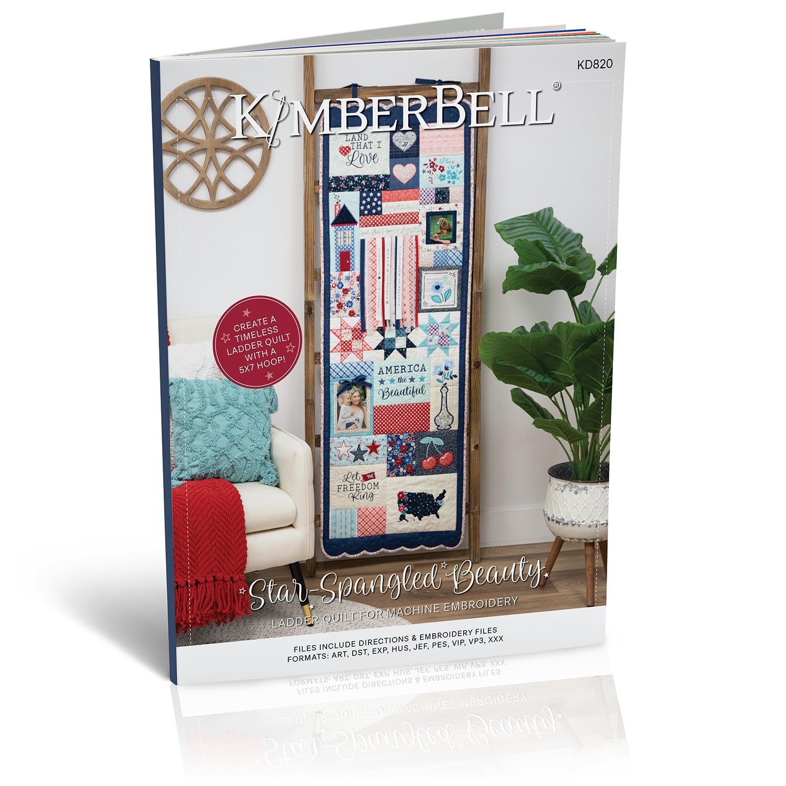 Kimberbell Star-Spangled Beauty Ladder Quilt Book with Digital Design Code – 20"x60" Americana Machine Embroidery Quilt, 5x7 Hoop, Patriotic Applique, Embellishments & Photo Frames