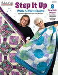 Fabric Café Step It Up With 5-Yard Quilts Book – 8 Dance-Inspired Patterns Using Five 1-Yard Cuts – Easy Quilt Projects with Enlargement Options for Queen & King Sizes