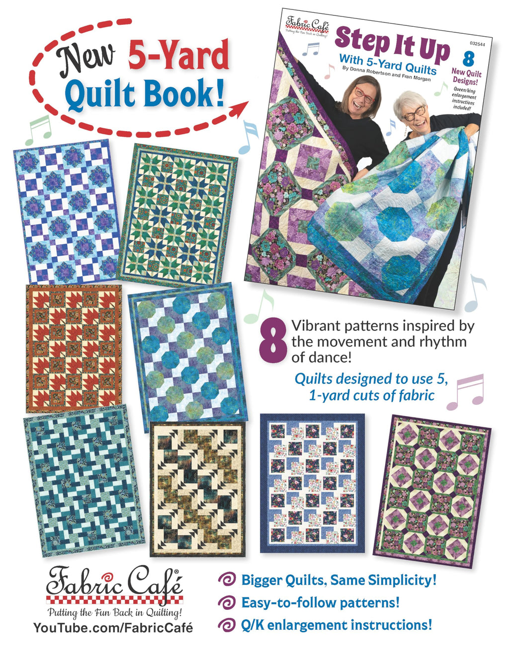 Fabric Café Step It Up With 5-Yard Quilts Book – 8 Dance-Inspired Patterns Using Five 1-Yard Cuts – Easy Quilt Projects with Enlargement Options for Queen & King Sizes