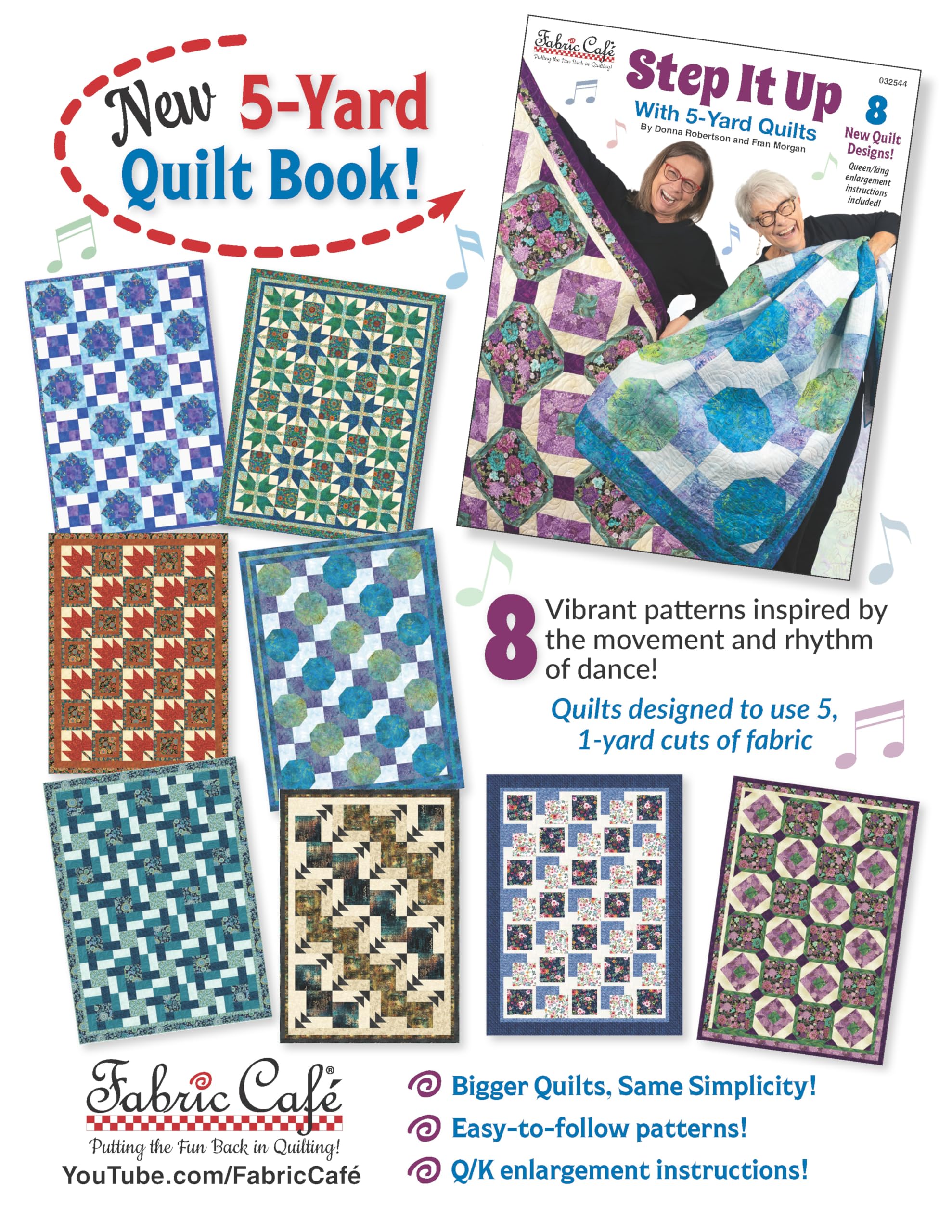 Fabric Café Step It Up With 5-Yard Quilts Book – 8 Dance-Inspired Patterns Using Five 1-Yard Cuts – Easy Quilt Projects with Enlargement Options for Queen & King Sizes